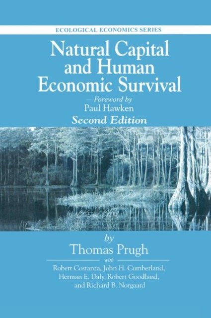 Book cover of: Natural Capital and Human Economic Survival. By: Tom Prugh
