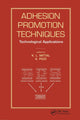 Book cover of: Adhesion Promotion Techniques. By: K. L. Mittal