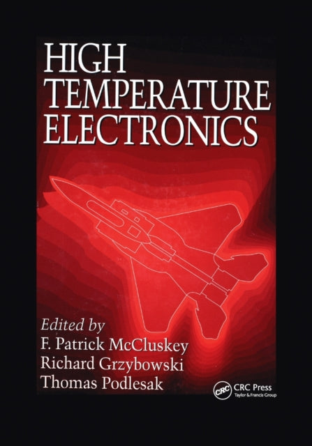 Book cover of: High Temperature Electronics. By: F. Patrick McCluskey