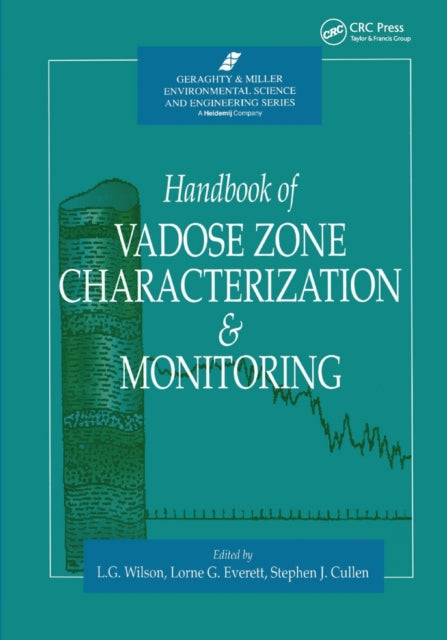 Book cover of: Handbook of Vadose Zone Characterization & Monitoring. By: L. Gray Wilson