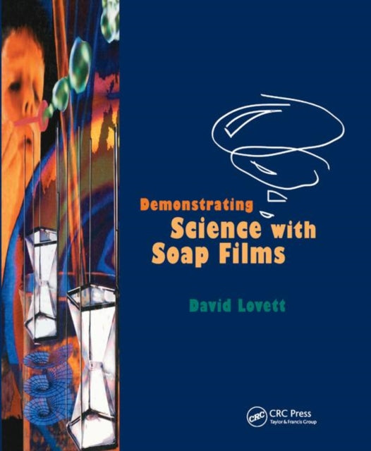 Book cover of: Demonstrating Science with Soap Films. By: Lovett