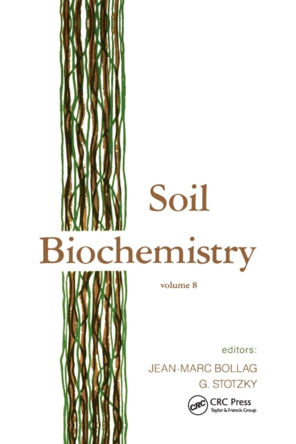 Book cover of: Soil Biochemistry. By: Bollag