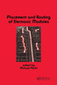 Book cover of: Placement and Routing of Electronic Modules. By: Michael Pecht