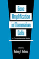 Book cover of: Gene Amplification in Mammalian Cells. By: Rodney E. Kellems
