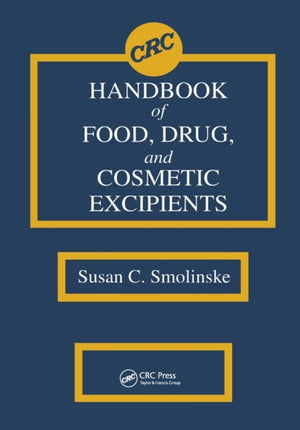 CRC Handbook of Food, Drug, and Cosmetic Excipients