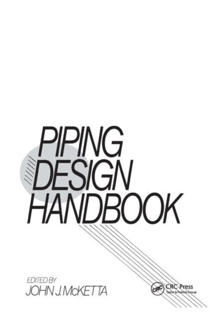 Book cover of: Piping Design Handbook. By: John  J. McKetta Jr