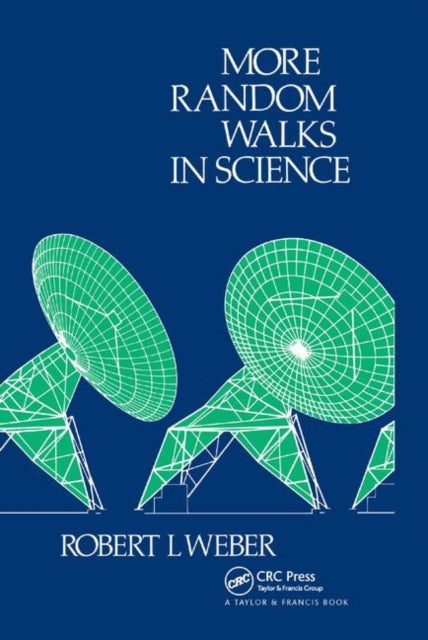 Book cover of: More Random Walks in Science. By: R. L. Weber