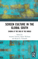 Book cover of: Screen Culture in the Global South. By: Antonio Traverso