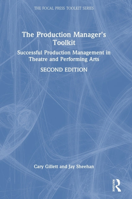 Book cover of: Production Manager's Toolkit. By: Cary Gillett