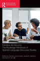 Book cover of: Estudios del discurso / The Routledge Handbook of Spanish Language Discourse Studies. By: Carmen López Ferrero