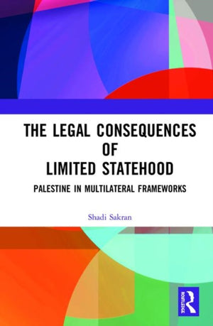 The Legal Consequences of Limited Statehood