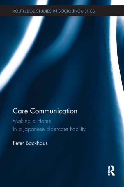 Book cover of: Care Communication. By: Peter Backhaus