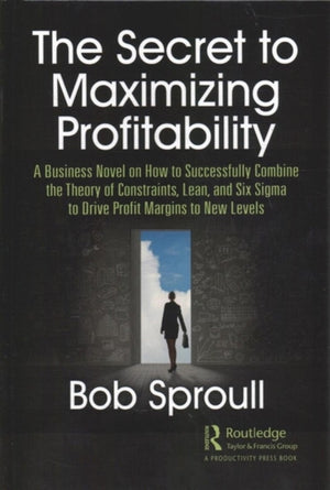 Secret to Maximizing Profitability