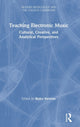 Book cover of: Teaching Electronic Music. By: Blake Stevens
