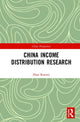 Book cover of: China Income Distribution Research. By: Renwei Zhao