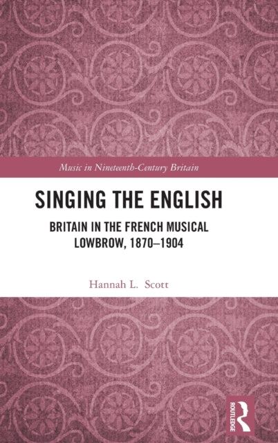 Book cover of: Singing the English. By: Hannah L. Scott