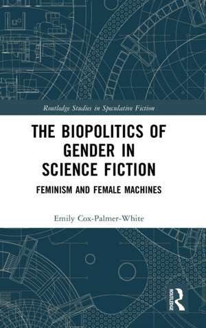 Biopolitics of Gender in Science Fiction