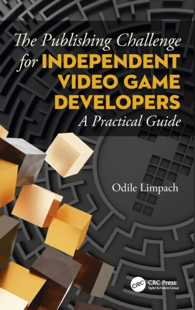 Book cover of: Publishing Challenge for Independent Video Game Developers. By: Odile Limpach