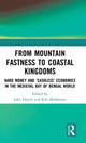 Book cover of: From Mountain Fastness to Coastal Kingdoms. By: John Deyell