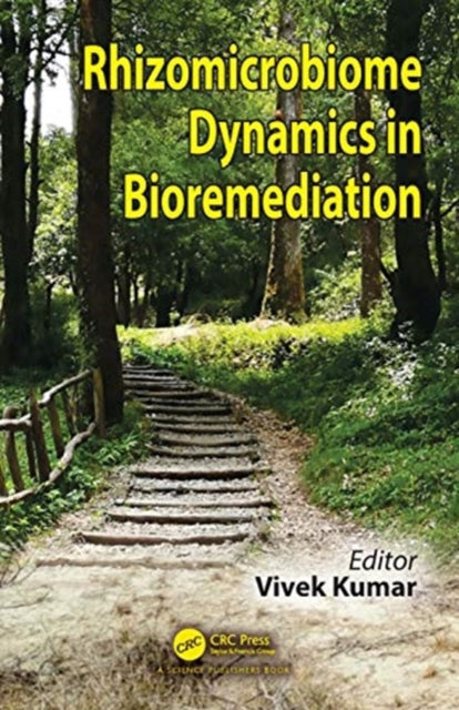 Book cover of: Rhizomicrobiome Dynamics in Bioremediation. By: Vivek Kumar