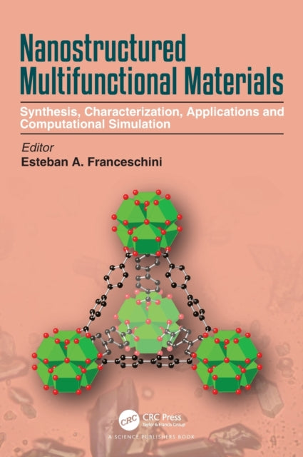 Book cover of: Nanostructured Multifunctional Materials. By: Esteban A. Franceschini