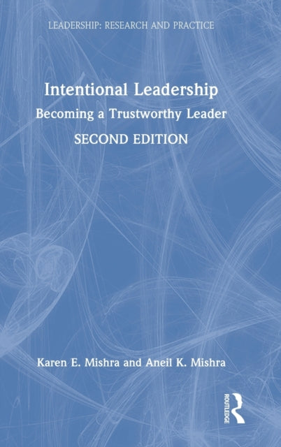 Book cover of: Intentional Leadership. By: Karen E. Mishra