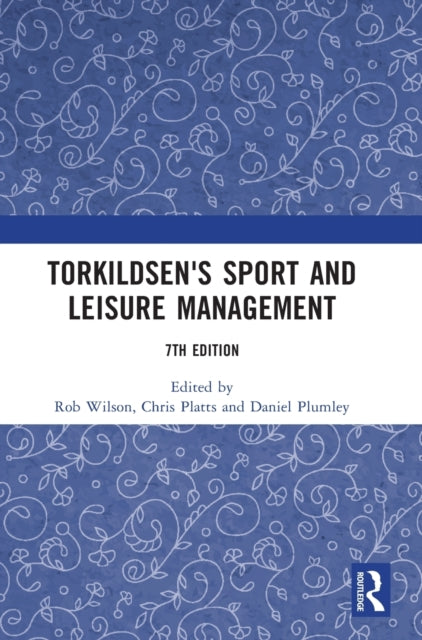 Book cover of: Torkildsen's Sport and Leisure Management. By: George Torkildsen