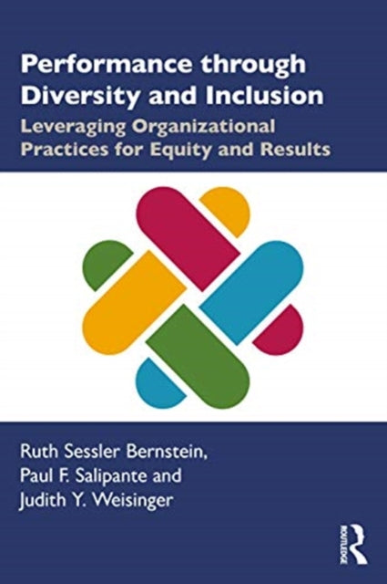 Book cover of: Performance through Diversity and Inclusion. By: Ruth Sessler Bernstein