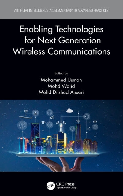 Book cover of: Enabling Technologies for Next Generation Wireless Communications. By: Mohammed Usman