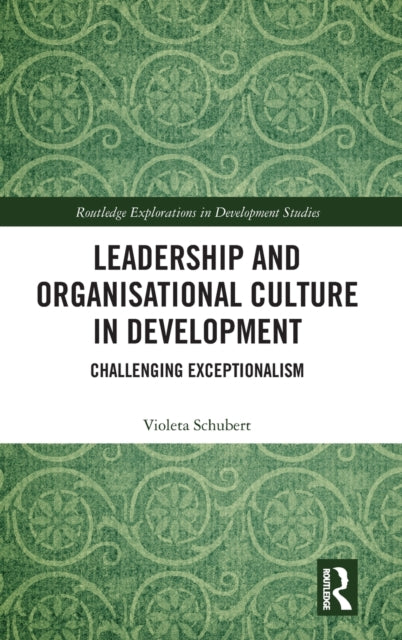 Book cover of: Leadership and Organisational Culture in Development. By: Violeta Schubert