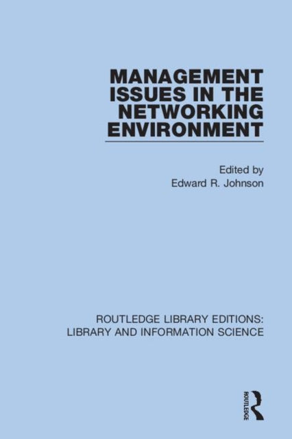 Book cover of: Management Issues in the Networking Environment. By: Edward R. Johnson