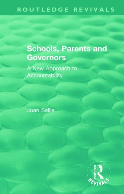 Book cover of: Schools, Parents and Governors. By: Joan Sallis
