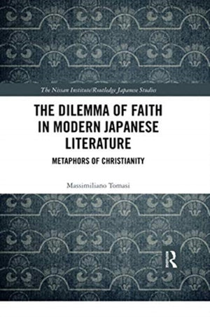 The Dilemma of Faith in Modern Japanese Literature