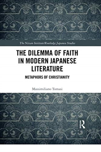 Book cover of: Dilemma of Faith in Modern Japanese Literature. By: Massimiliano Tomasi