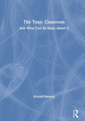 Toxic Classroom