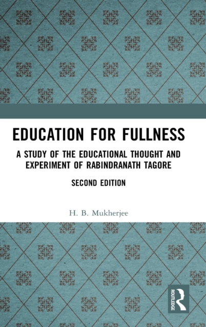 Book cover of: Education for Fullness. By: H. B. Mukherjee