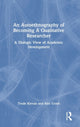 Book cover of: Autoethnography of Becoming A Qualitative Researcher