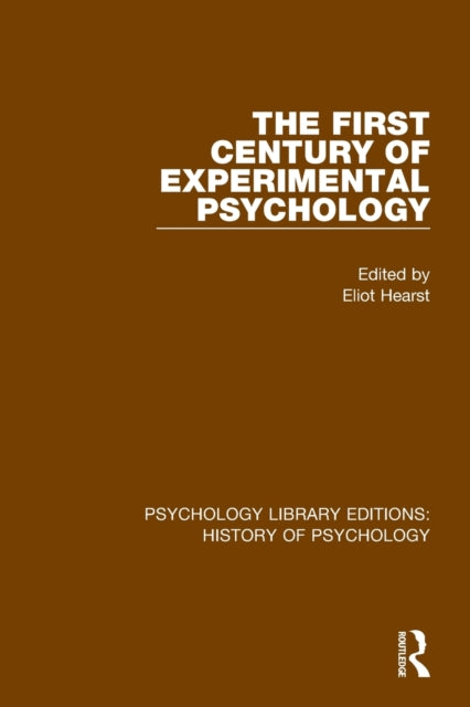 Book cover of: First Century of Experimental Psychology. By: Eliot Hearst