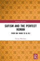 Book cover of: Sufism and the Perfect Human. By: Fitzroy Morrissey