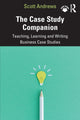 Book cover of: Case Study Companion. By: Scott Andrews