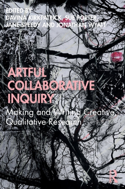 Book cover of: Artful Collaborative Inquiry. By: Davina Kirkpatrick