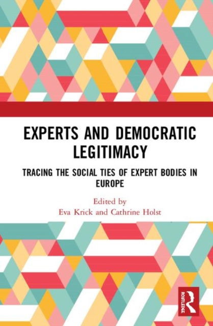 Book cover of: Experts and Democratic Legitimacy. By: Eva Krick