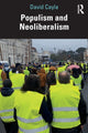 Book cover of: Populism and Neoliberalism. By: David Cayla