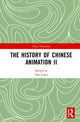 Book cover of: History of Chinese Animation II. By: Lijun Sun