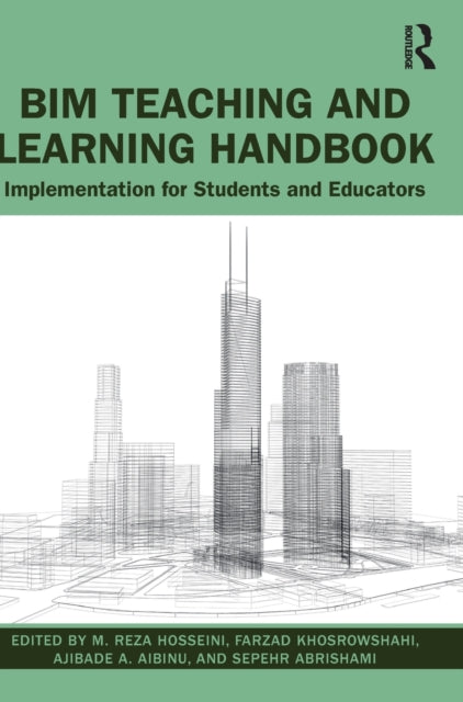 Book cover of: BIM Teaching and Learning Handbook. By: M. Reza Hosseini