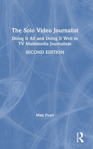 Solo Video Journalist
