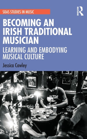 Becoming an Irish Traditional Musician