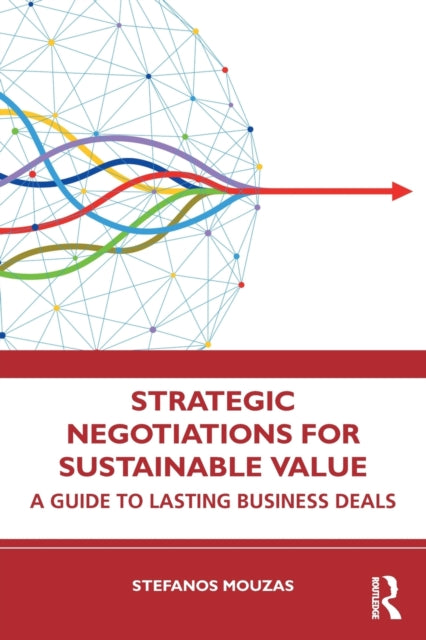 Book cover of: Strategic Negotiations for Sustainable Value. By: Stefanos Mouzas