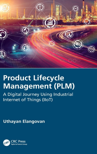 Book cover of: Product Lifecycle Management (PLM). By: Uthayan Elangovan
