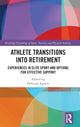 Book cover of: Athlete Transitions into Retirement. By: Deborah Agnew